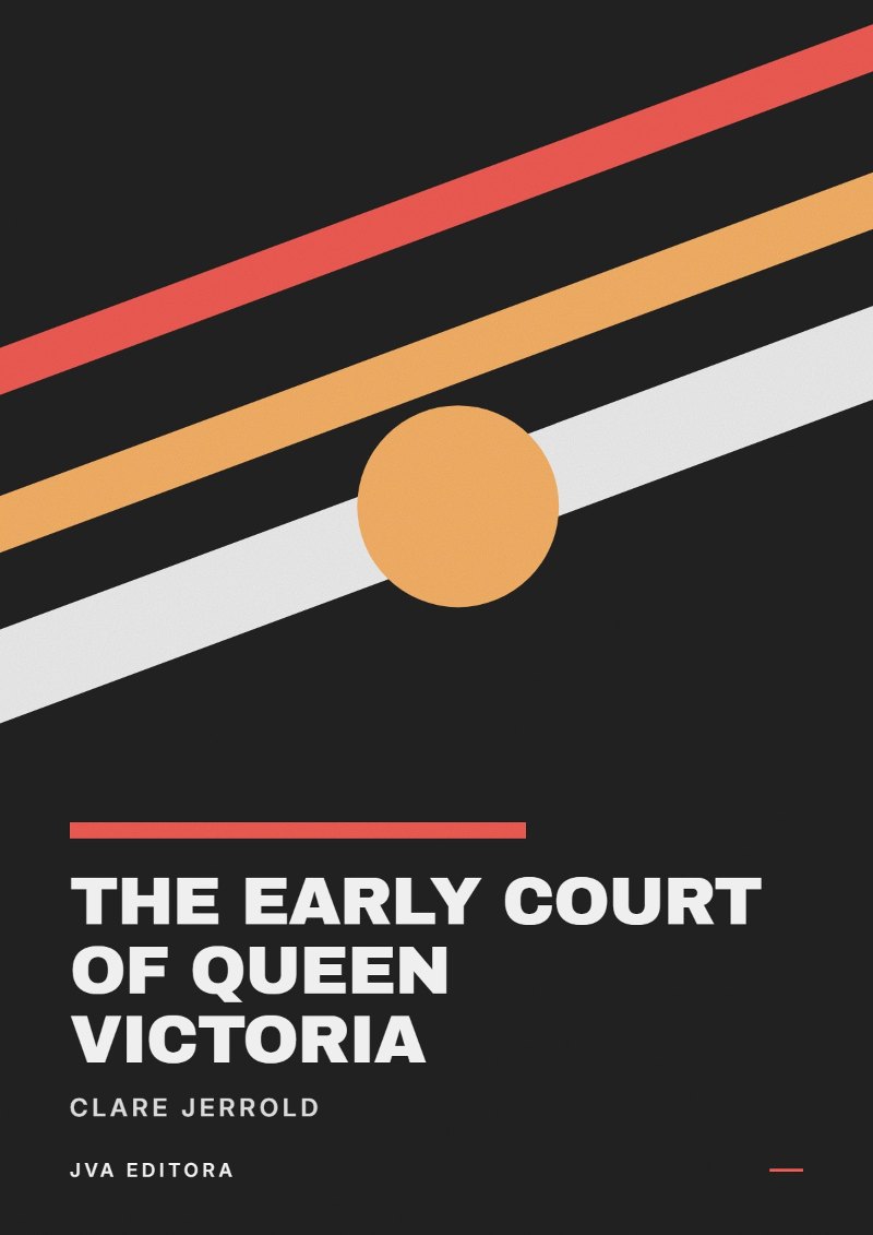 Copertina di The early court of Queen Victoria