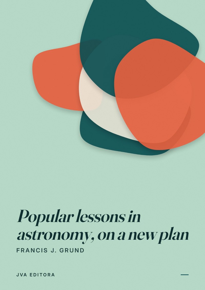 Cover of Popular lessons in astronomy, on a new plan