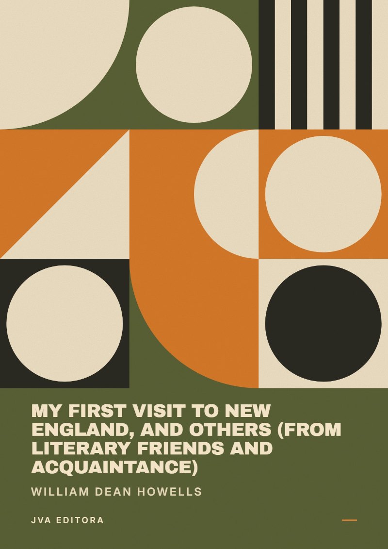 Couverture de My First Visit to New England, and Others (from Literary Friends and Acquaintance)