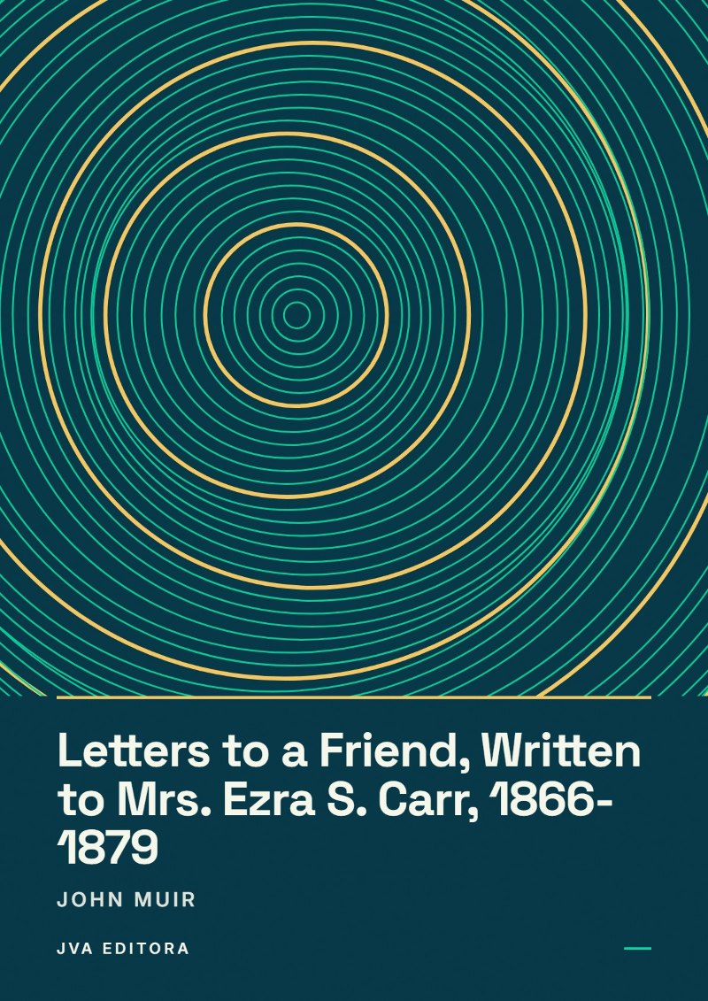 Copertina di Letters to a Friend, Written to Mrs. Ezra S. Carr, 1866-1879