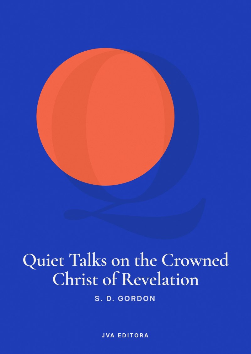 Εξώφυλλο του Quiet Talks on the Crowned Christ of Revelation