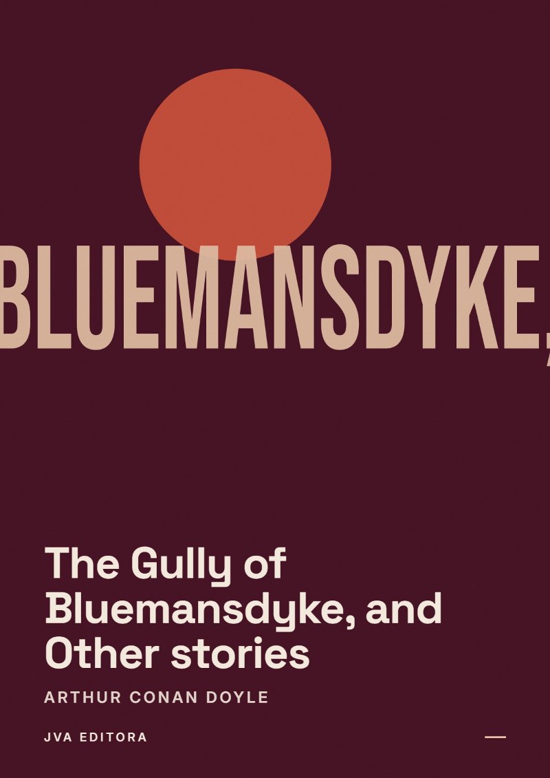 Couverture de The Gully of Bluemansdyke, and Other stories