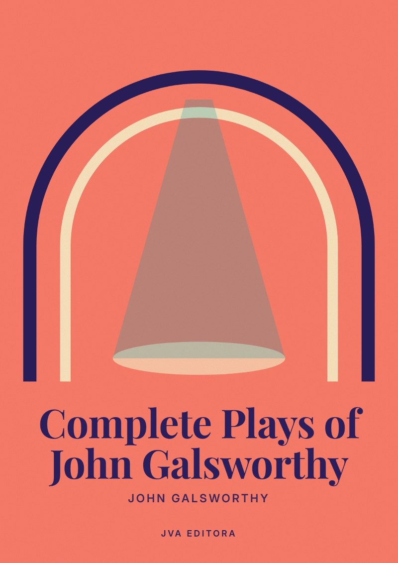 Copertina di Complete Plays of John Galsworthy