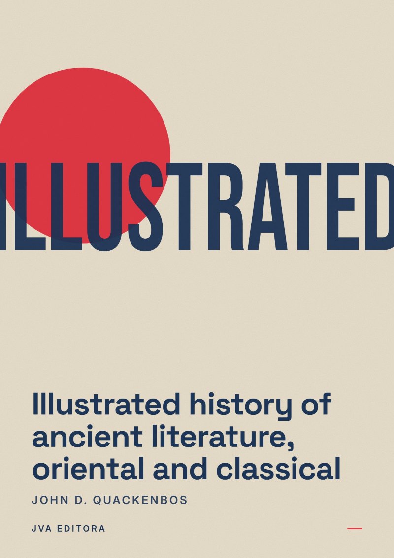 Portada de Illustrated history of ancient literature, oriental and classical