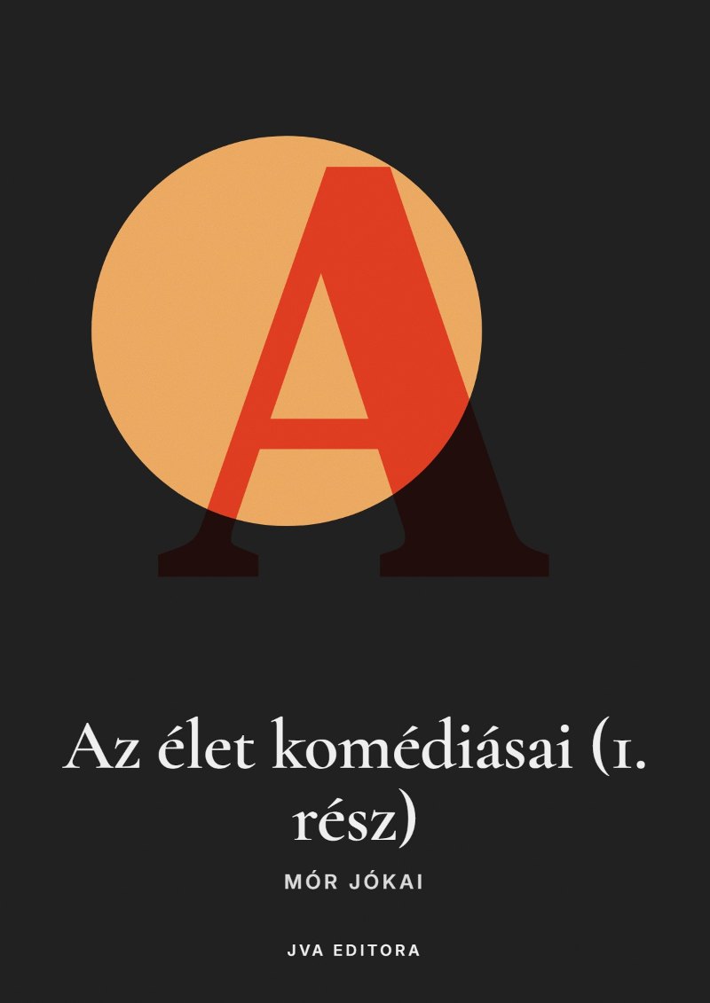 Portada de Az élet komédiásai (1. rész)