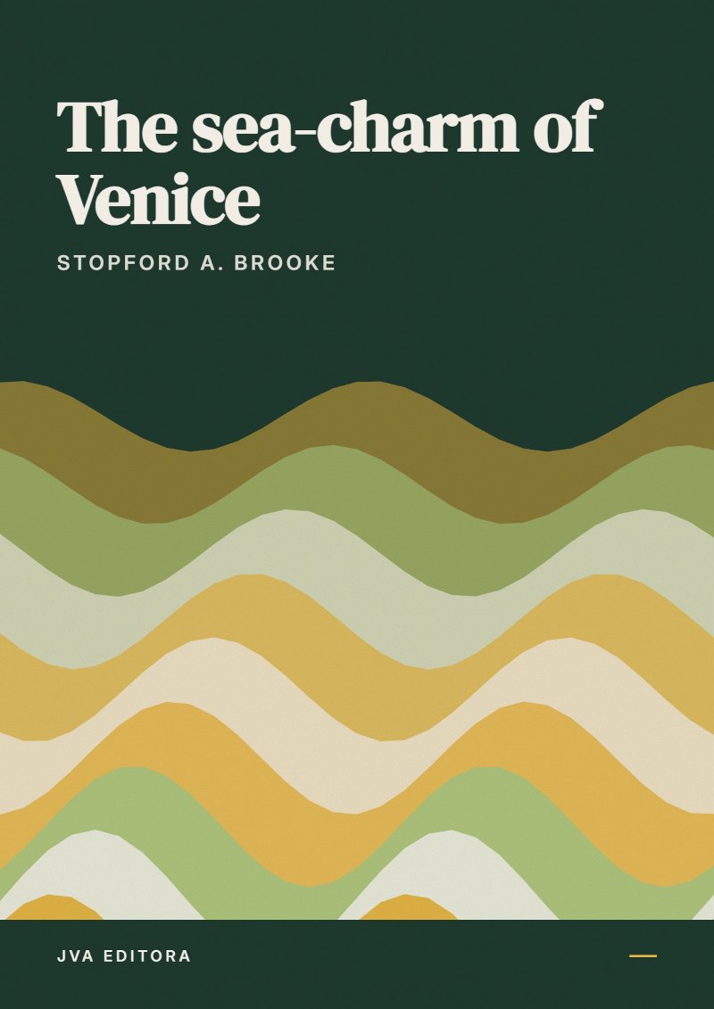 Portada de The sea-charm of Venice
