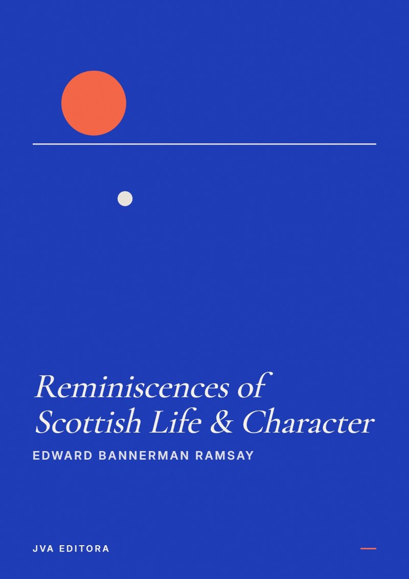 Couverture de Reminiscences of Scottish Life & Character