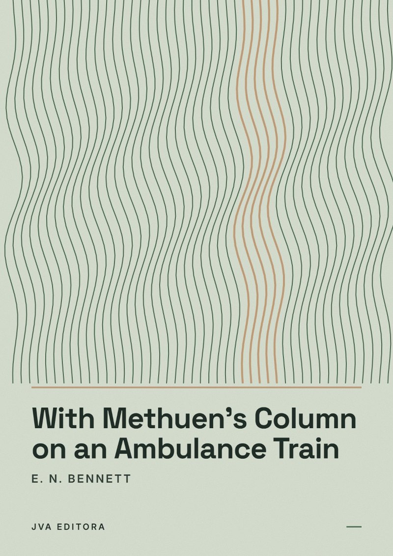 Portada de With Methuen's Column on an Ambulance Train