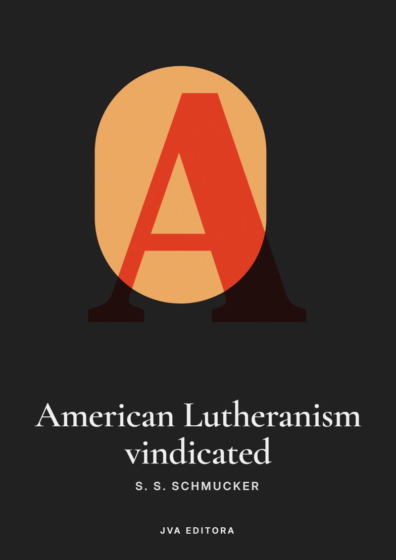 《American Lutheranism vindicated》封面
