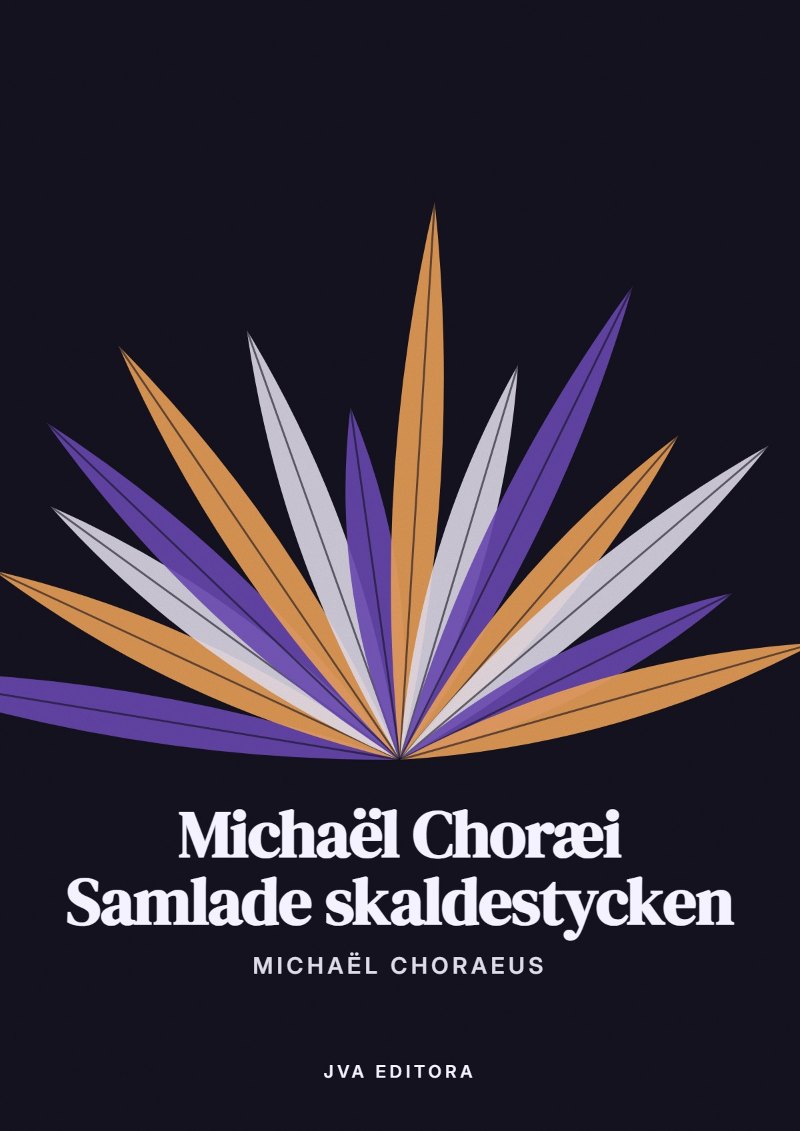 Εξώφυλλο του Michaël Choræi Samlade skaldestycken