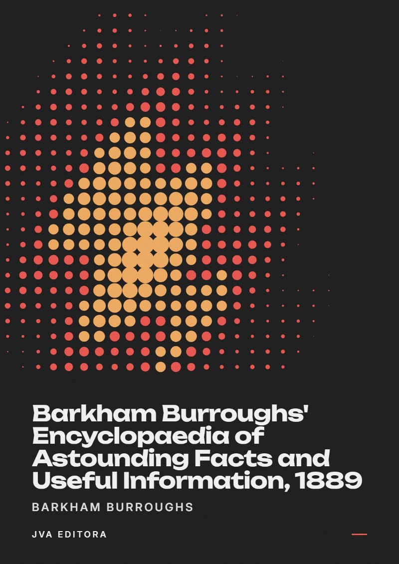 Couverture de Barkham Burroughs' Encyclopaedia of Astounding Facts and Useful Information, 1889