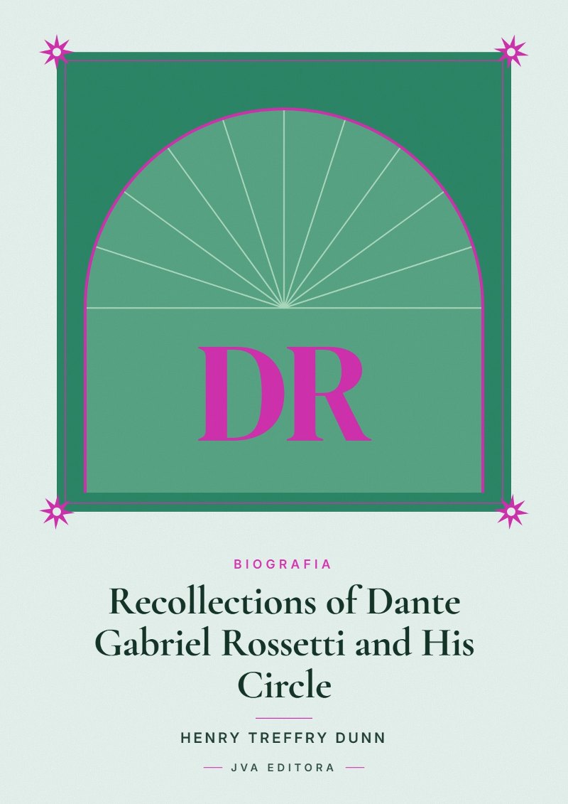 Capa de Recollections of Dante Gabriel Rossetti and His Circle