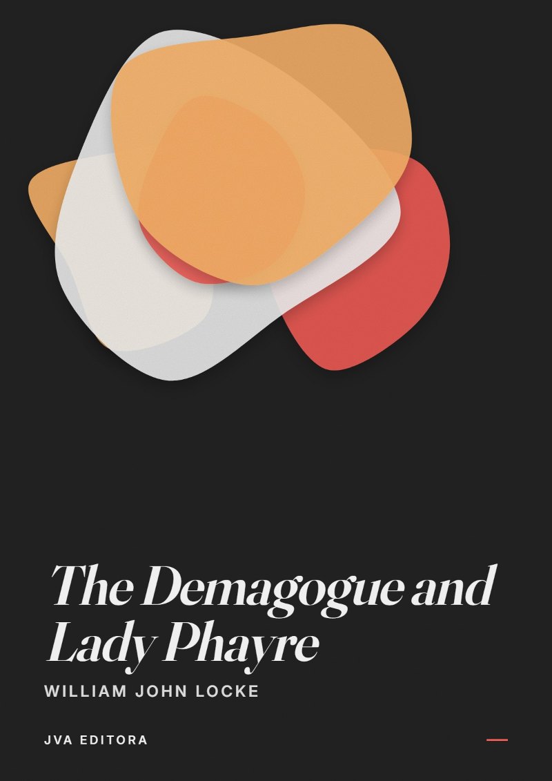 Copertina di The Demagogue and Lady Phayre