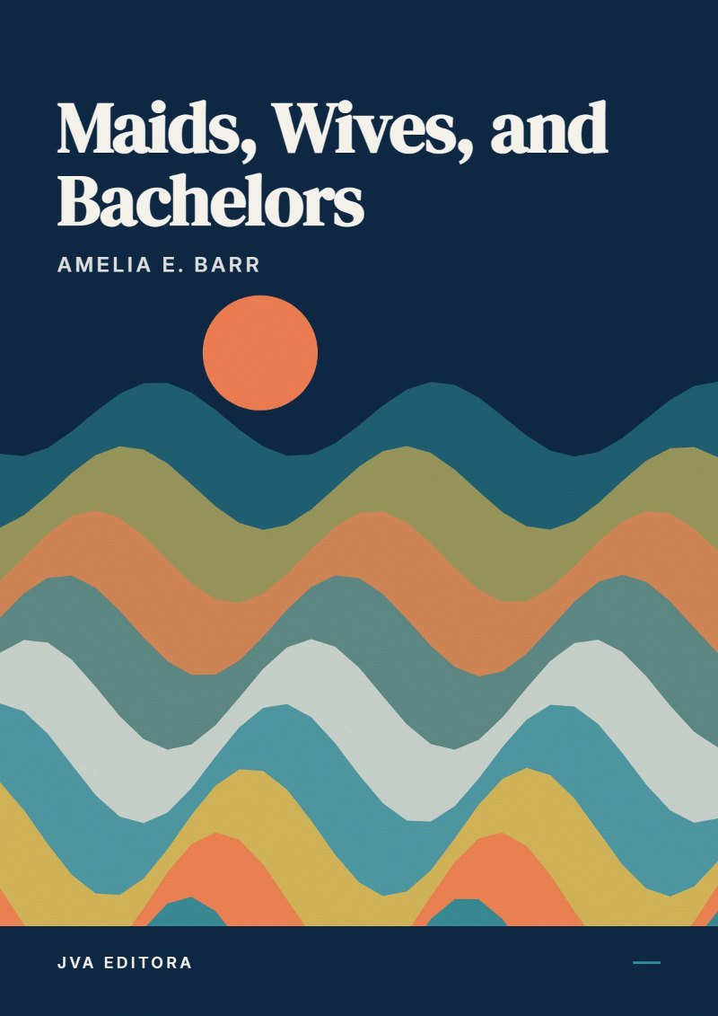 《Maids, Wives, and Bachelors》封面