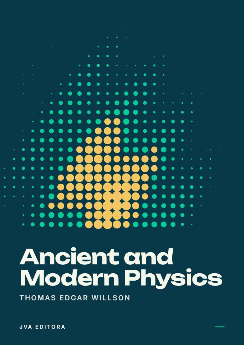 Εξώφυλλο του Ancient and Modern Physics