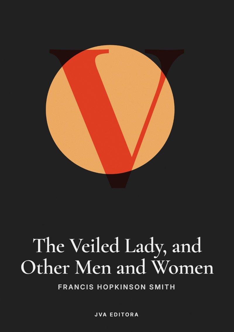 Capa de The Veiled Lady, and Other Men and Women