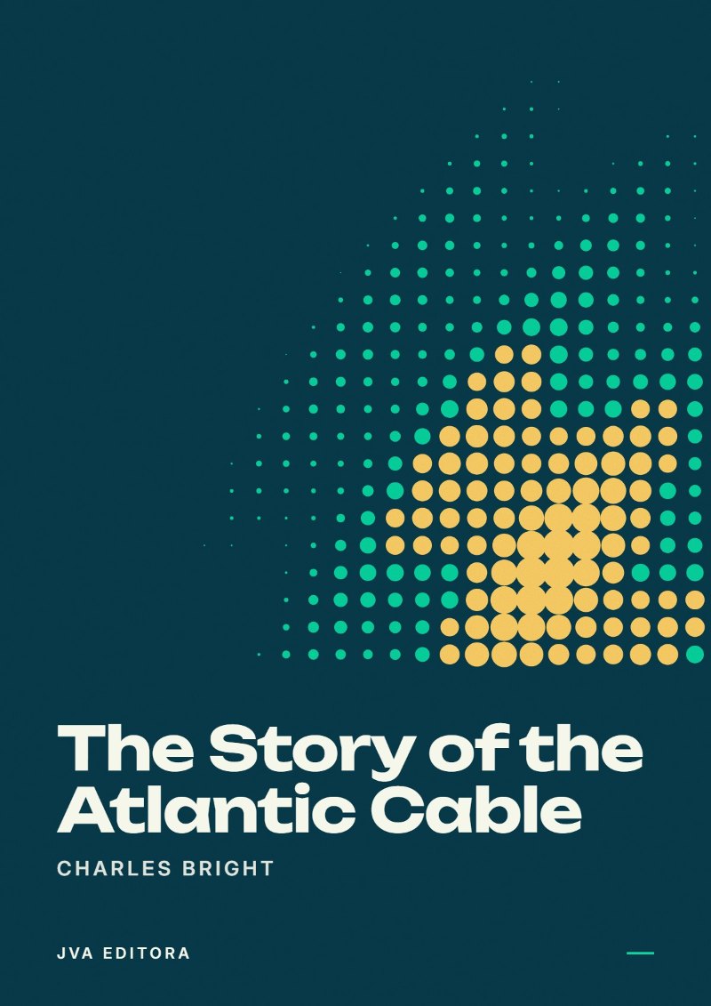 Copertina di The Story of the Atlantic Cable
