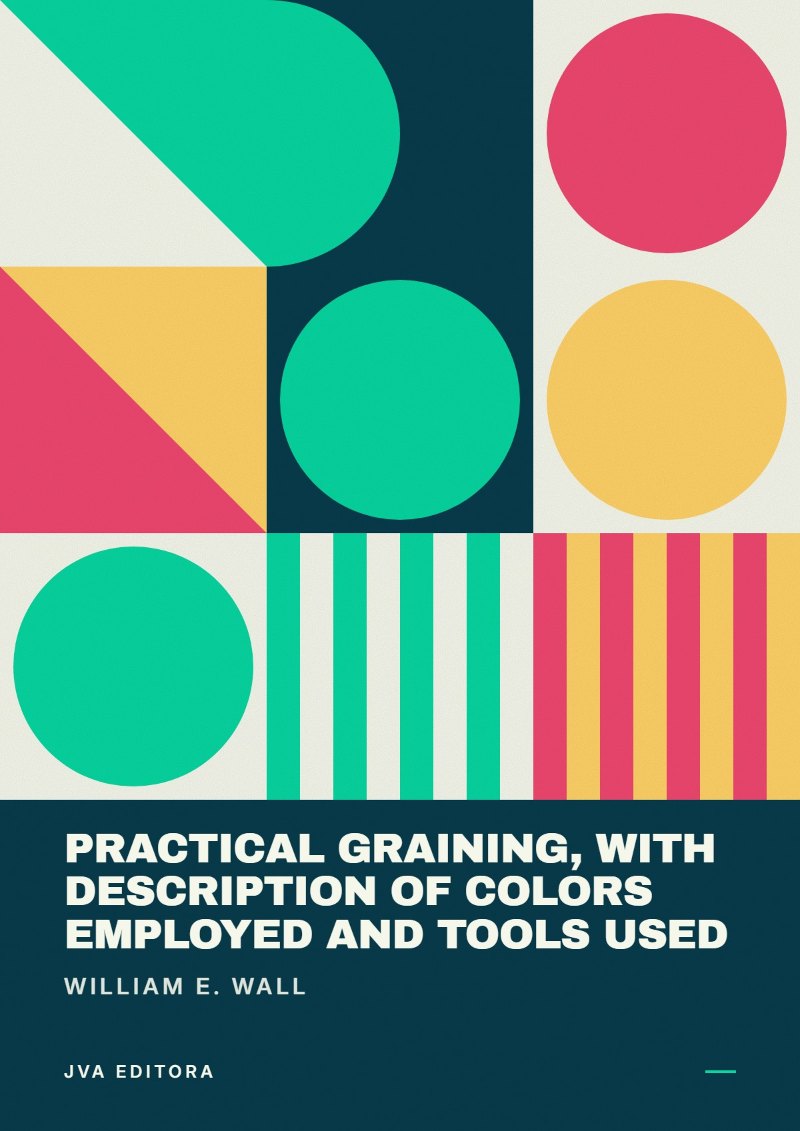Cover of Practical Graining, with Description of Colors Employed and Tools Used