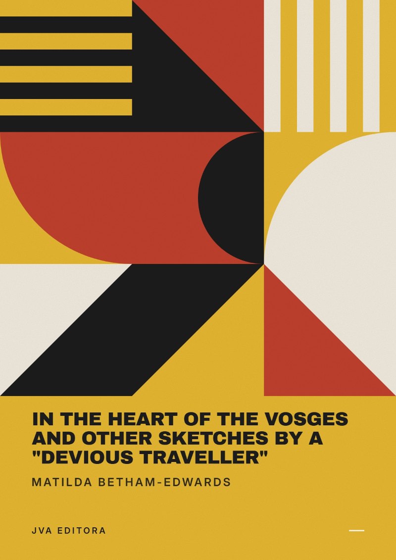 Capa de In the Heart of the Vosges and Other Sketches by a "Devious Traveller"