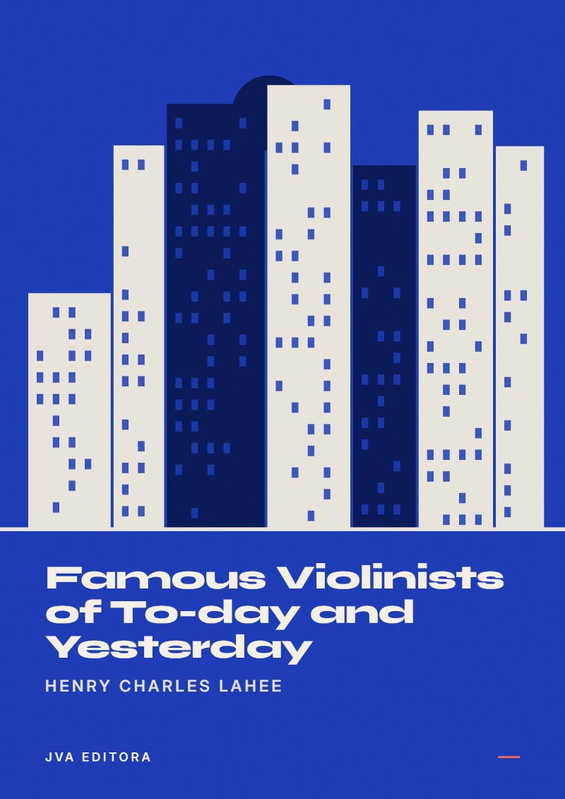 Portada de Famous Violinists of To-day and Yesterday