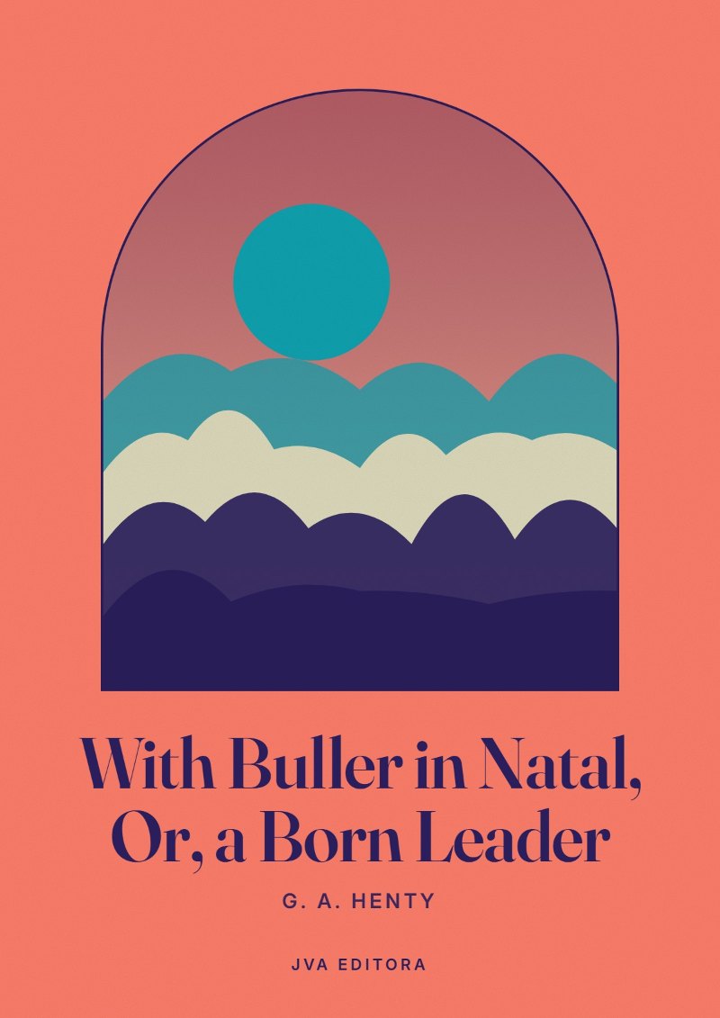 Εξώφυλλο του With Buller in Natal, Or, a Born Leader