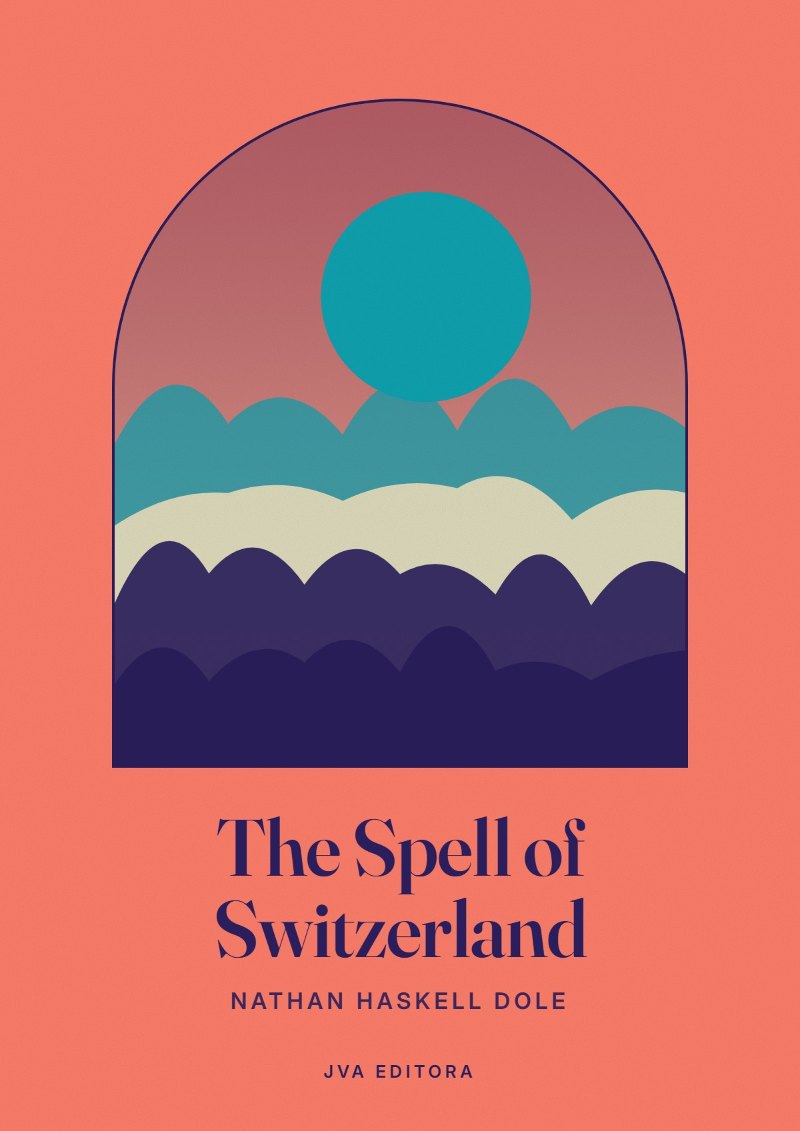 Cover von The Spell of Switzerland