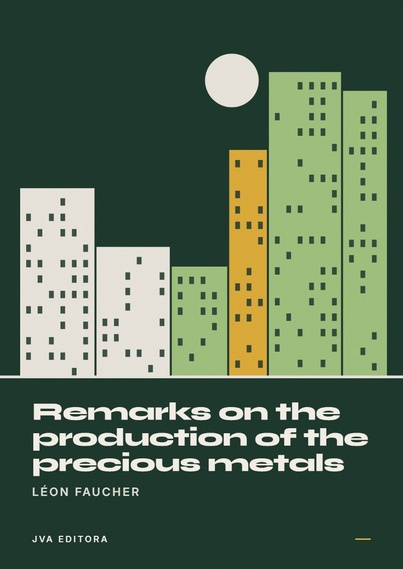 Εξώφυλλο του Remarks on the production of the precious metals