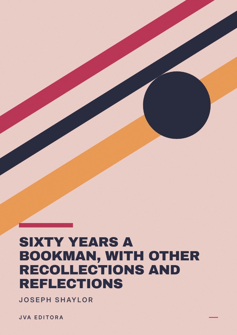 Couverture de Sixty Years a Bookman, With Other Recollections and Reflections