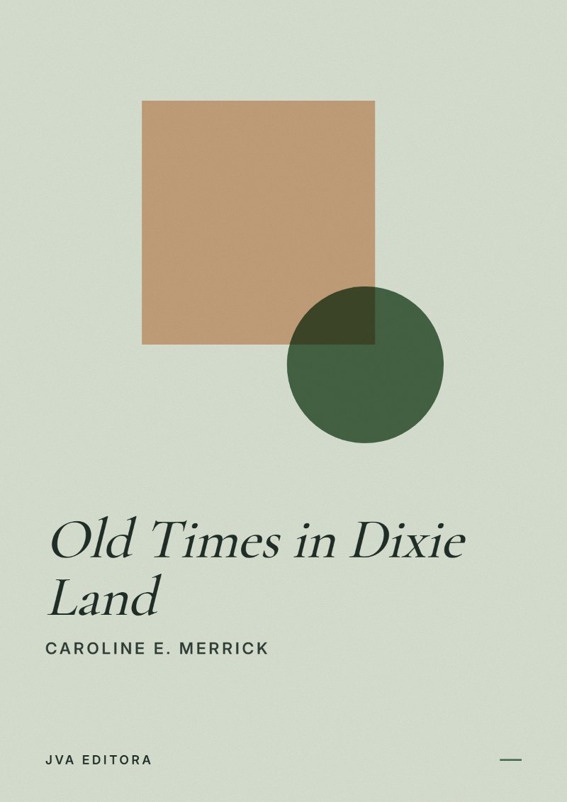 Couverture de Old Times in Dixie Land