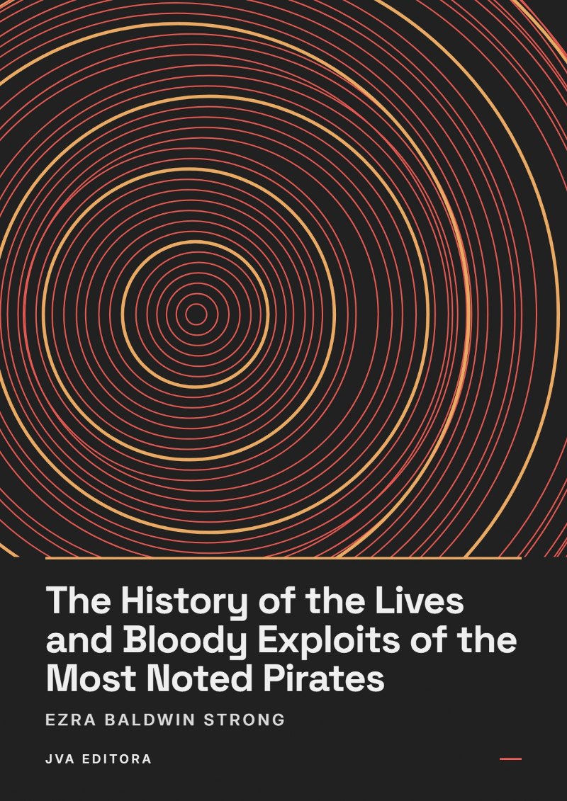 《The History of the Lives and Bloody Exploits of the Most Noted Pirates》封面