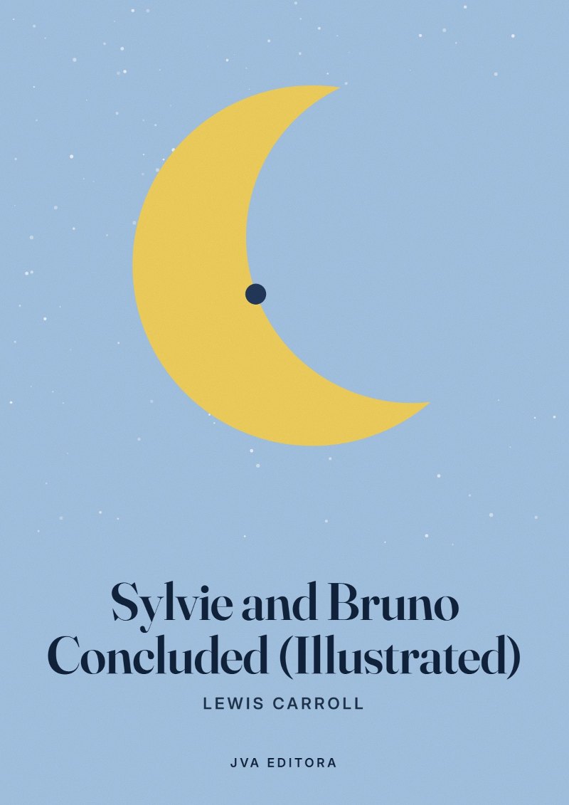 《Sylvie and Bruno Concluded (Illustrated)》封面