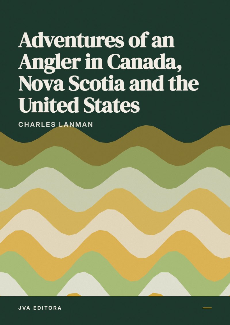 Cover von Adventures of an Angler in Canada, Nova Scotia and the United States