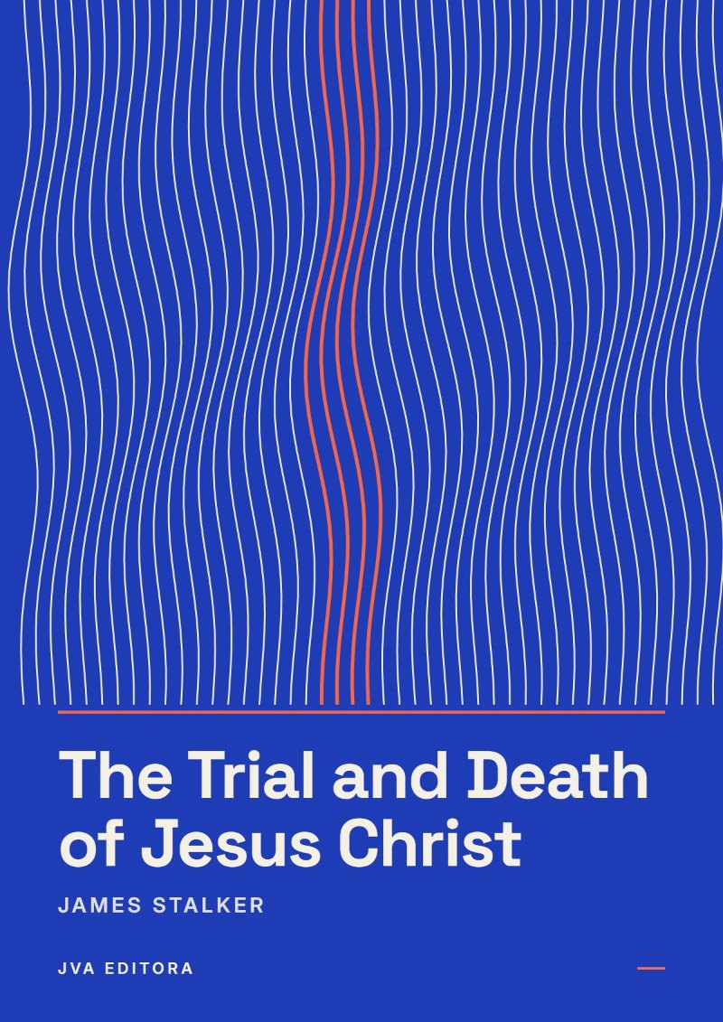 《The Trial and Death of Jesus Christ》封面