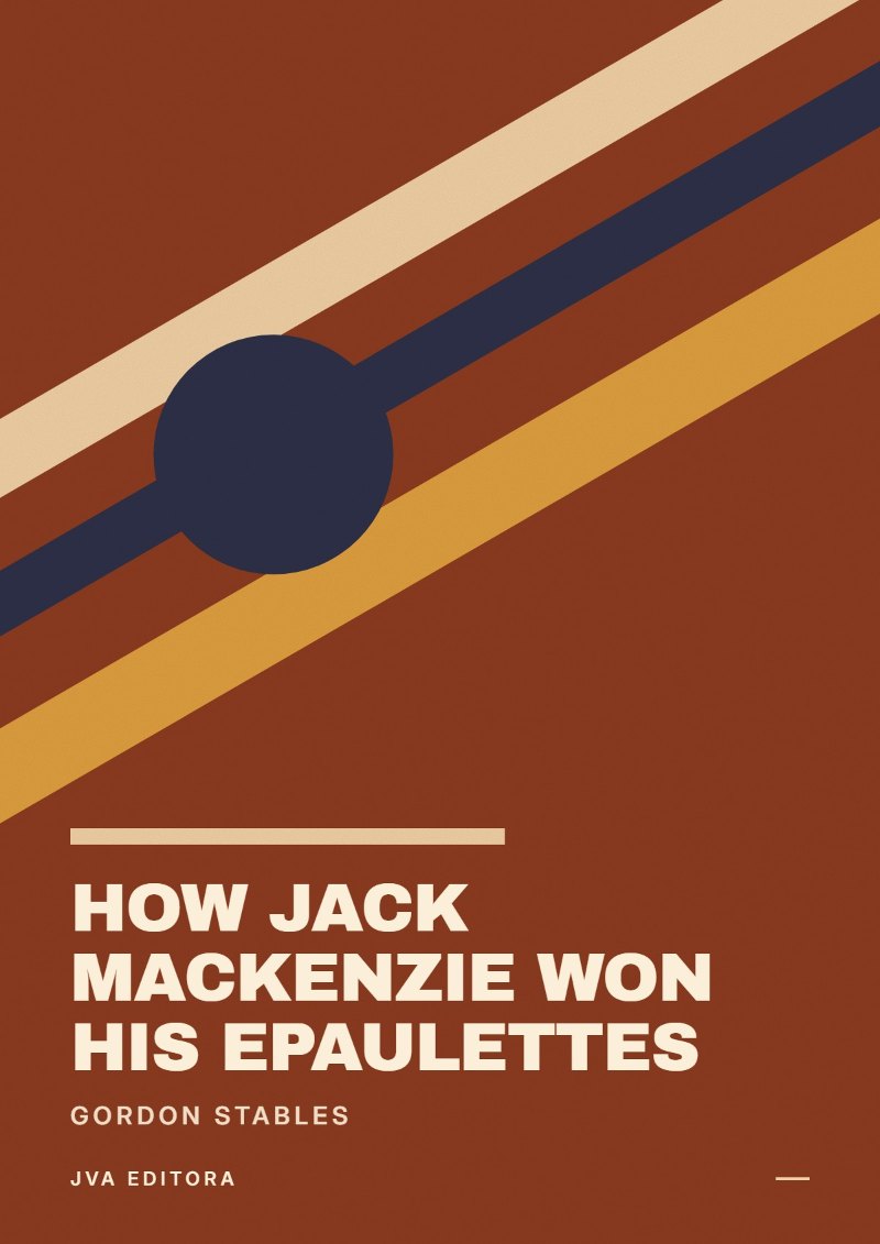 Portada de How Jack Mackenzie won his epaulettes
