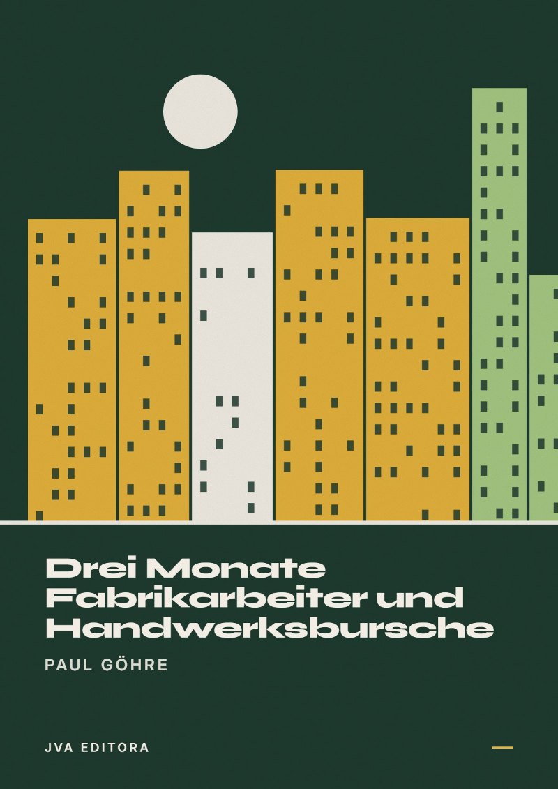 Couverture de Drei Monate Fabrikarbeiter und Handwerksbursche