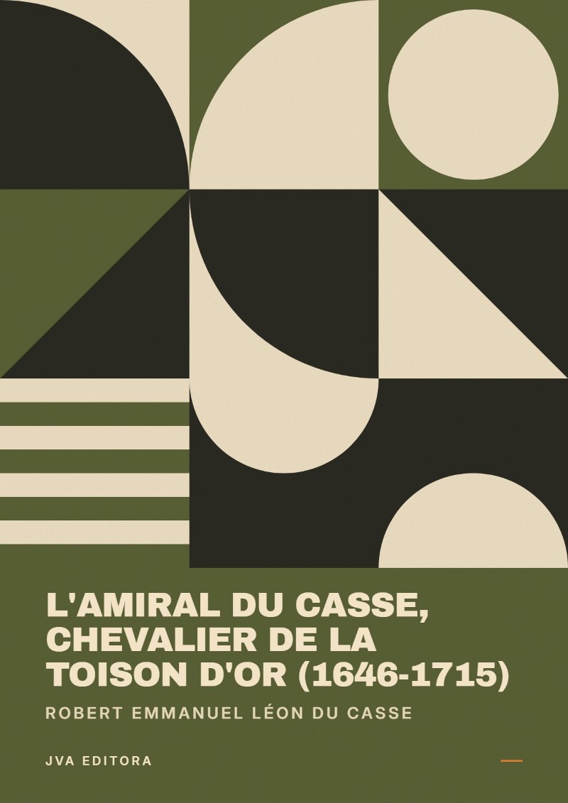 Cover of L'amiral Du Casse, Chevalier de la Toison d'Or (1646-1715)