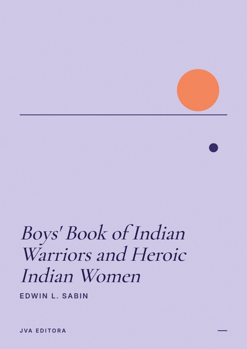 《Boys' Book of Indian Warriors and Heroic Indian Women》封面