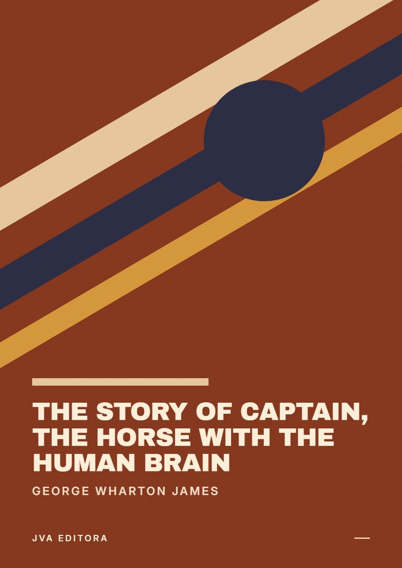 Copertina di The Story of Captain, the Horse with the Human Brain