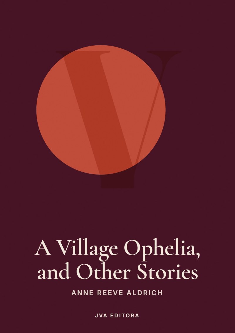 Portada de A Village Ophelia, and Other Stories