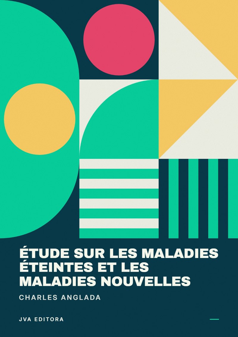 Couverture de Étude sur les maladies éteintes et les maladies nouvelles