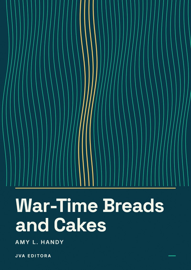 Portada de War-Time Breads and Cakes