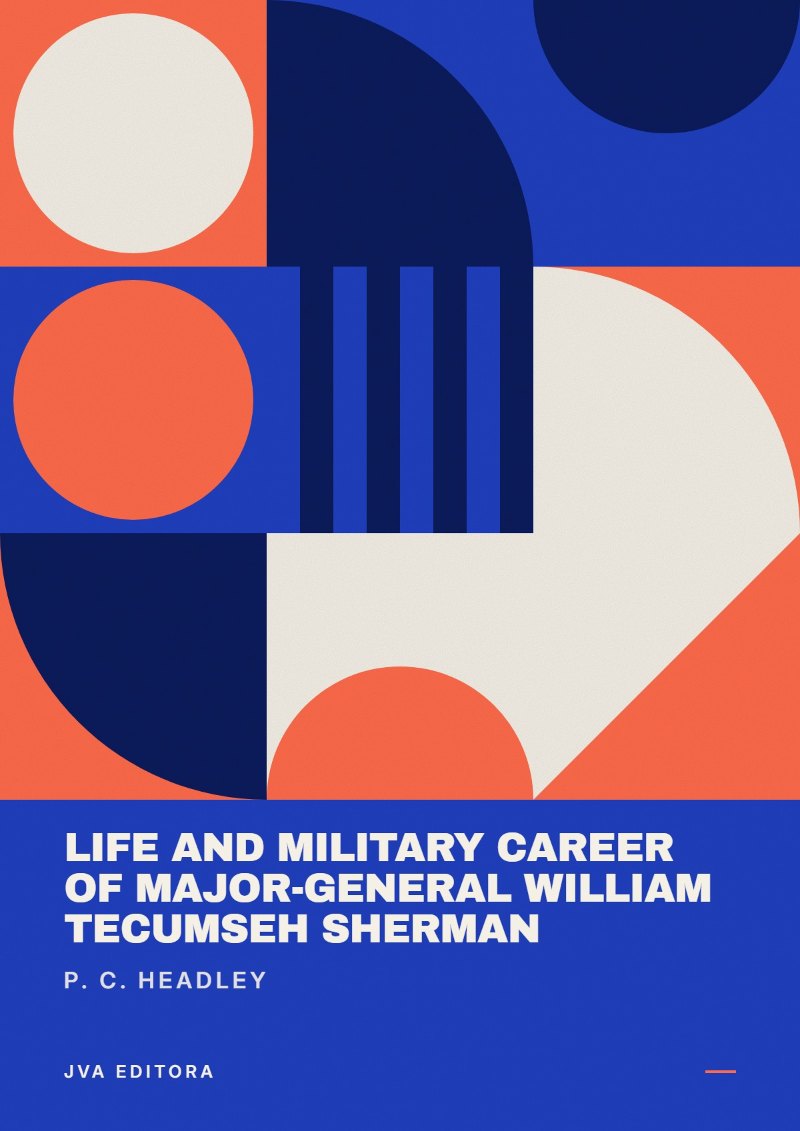 《Life and Military Career of Major-General William Tecumseh Sherman》封面