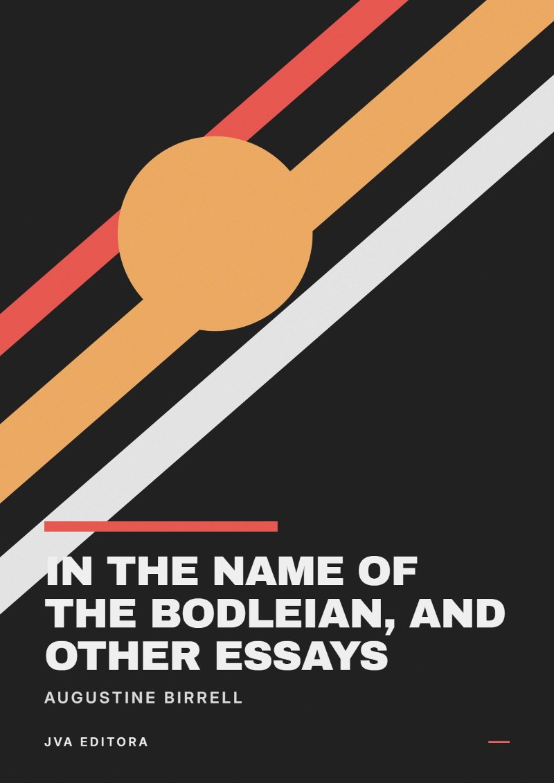 Cover of In the Name of the Bodleian, and Other Essays