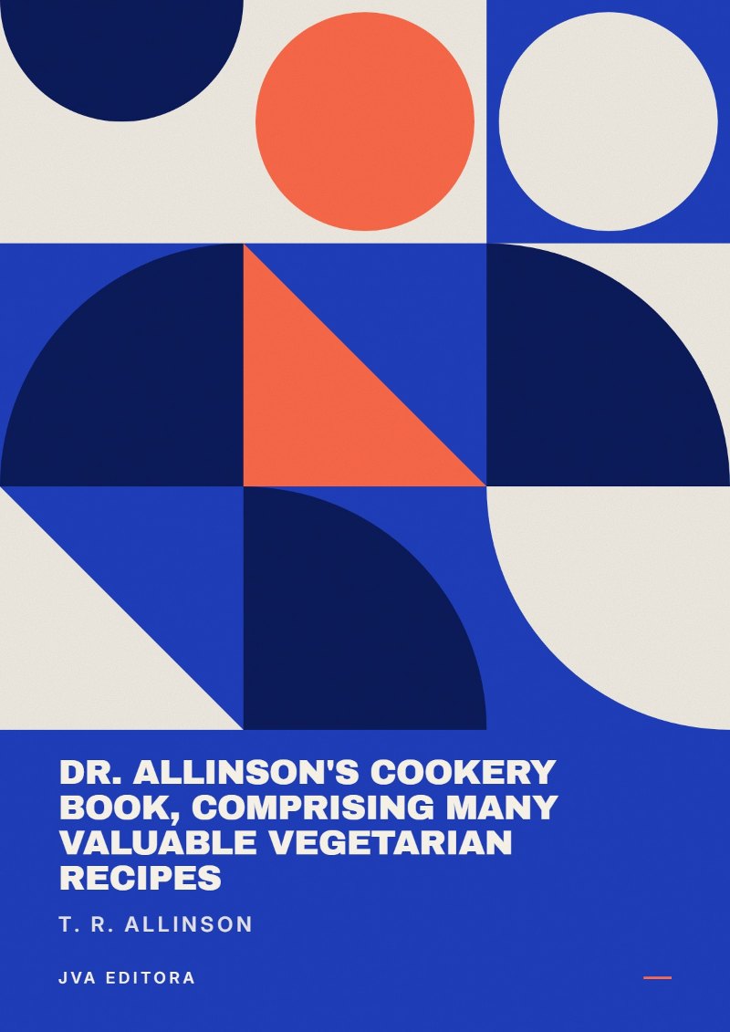 Portada de Dr. Allinson's cookery book, comprising many valuable vegetarian recipes