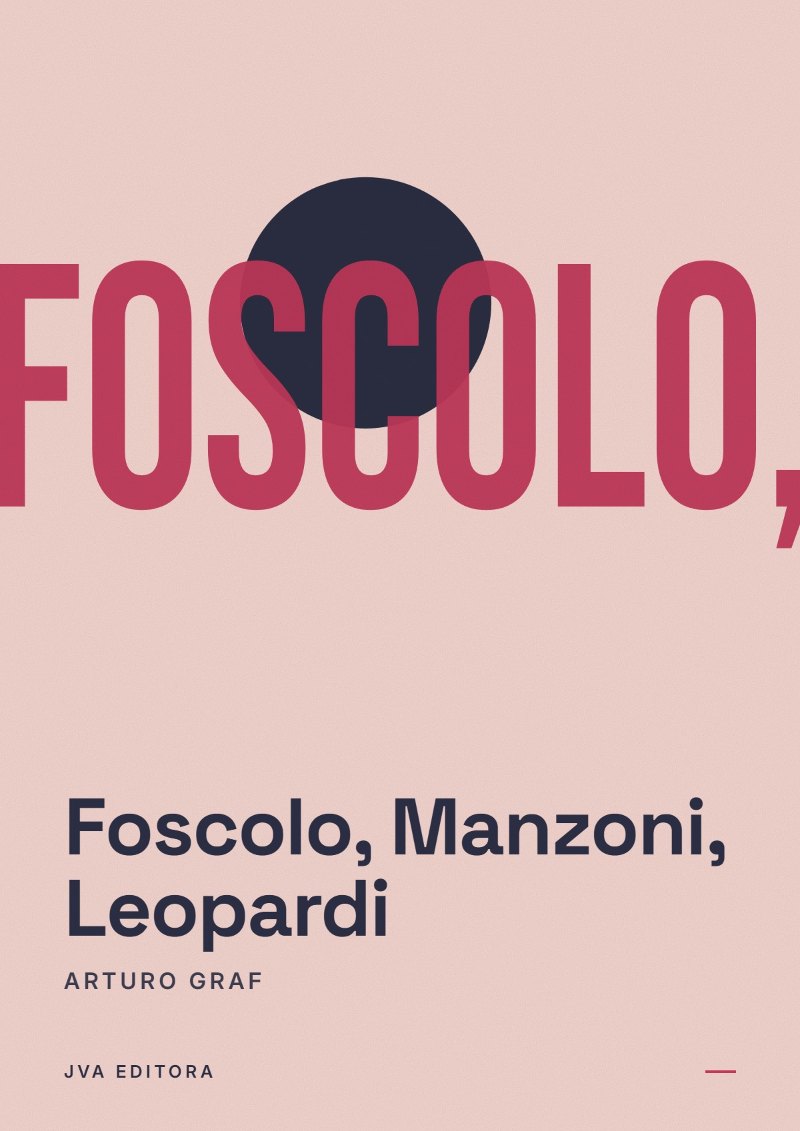 Cover von Foscolo, Manzoni, Leopardi
