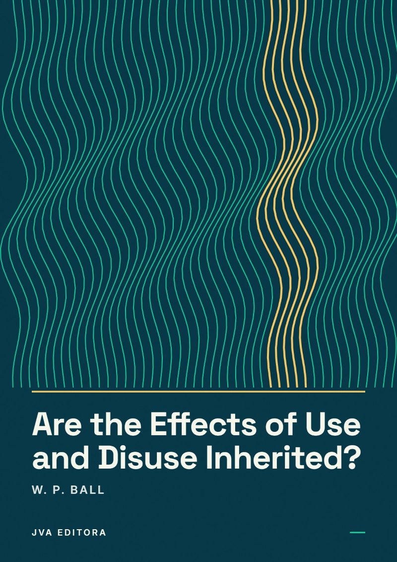 Portada de Are the Effects of Use and Disuse Inherited?