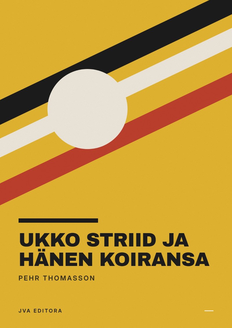Cover von Ukko Striid ja hänen koiransa