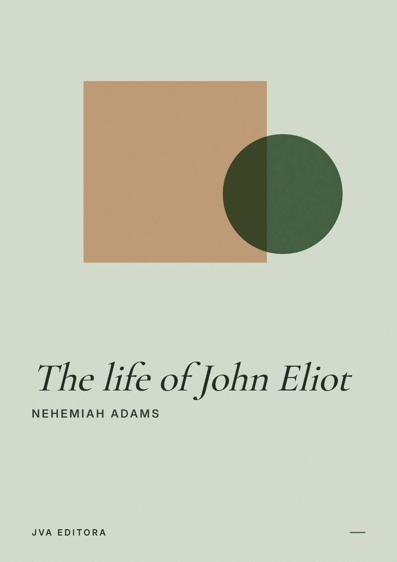 Capa de The life of John Eliot
