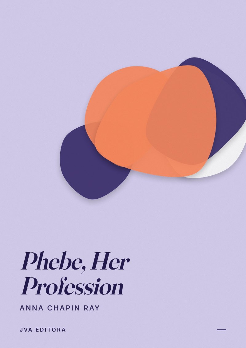 Εξώφυλλο του Phebe, Her Profession