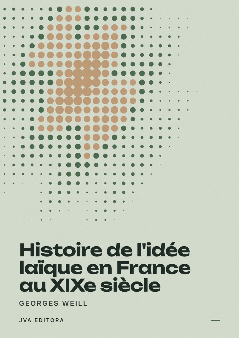 Capa de Histoire de l'idée laïque en France au XIXe siècle